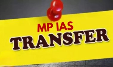 मध्य प्रदेश में 24 कलेक्टरों के तबादले,  मिशा सिंह होगी रतलाम की कलेक्टर